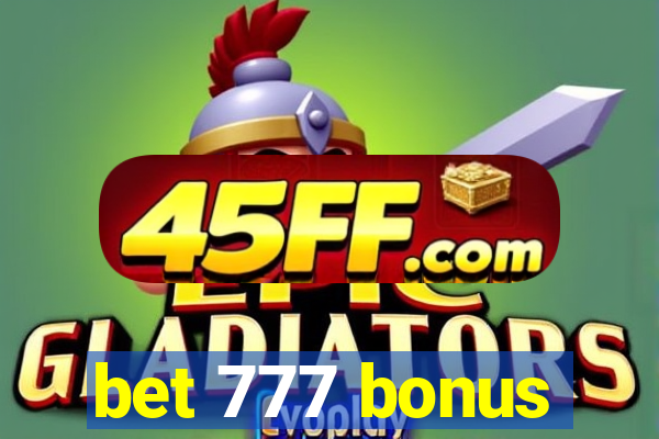 bet 777 bonus